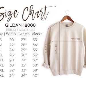 May include: Size chart for a Gildan 18000 unisex sweatshirt. The chart shows measurements in inches for width, length, and sleeve length for sizes S through 5XL.