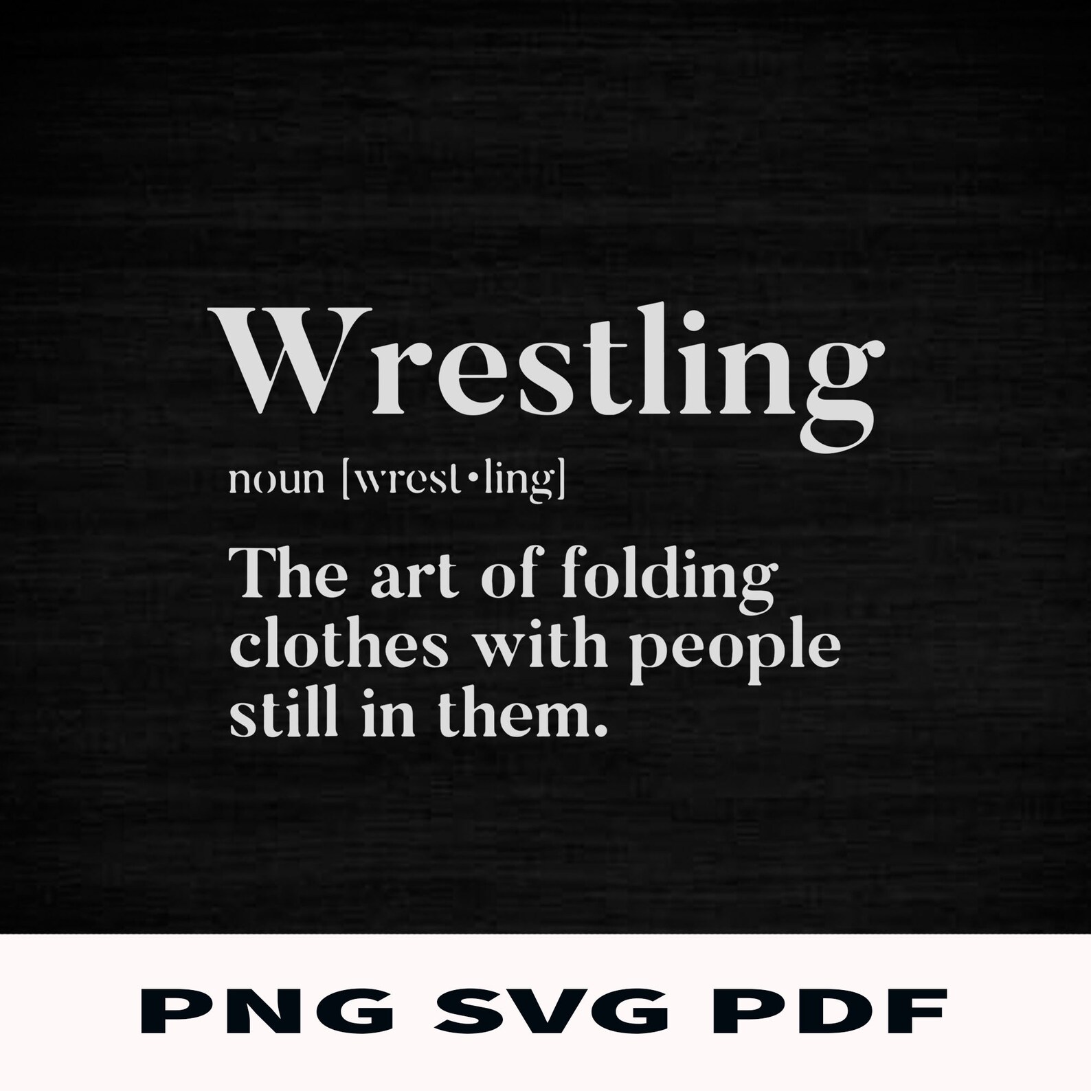 Wrestling Definition svgWrestling FoldingPeople Still In Etsy