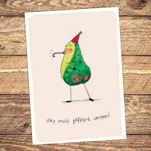 Avocado mit Tröte und Hut - "das muss gefeiert werden!"