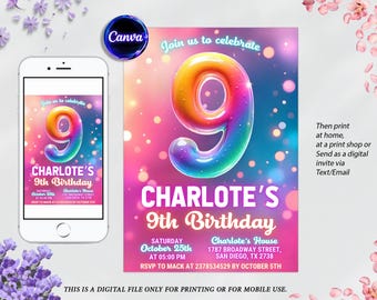 May include: A digital invitation for a 9th birthday party. The invitation features a rainbow-colored number 9 with a sparkly background. The text on the invitation reads "Charlotte's 9th Birthday" and includes the date, time, and location of the party. The invitation also includes a note that it is a digital file only for printing or mobile use.