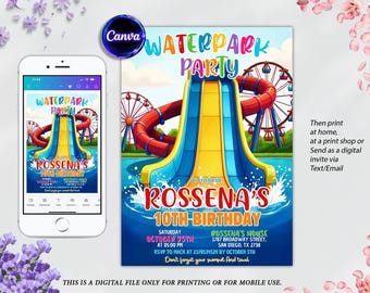 May include: A digital invitation for a waterpark party, featuring a colorful design with a water slide, Ferris wheel, and the text "Waterpark Party" and "Rossena's 10th Birthday." The invitation is shown on a phone and a printed card.