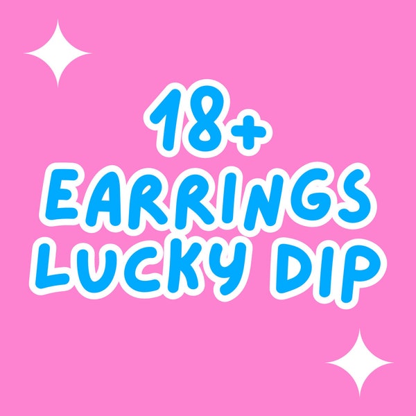 18+ Earrings Lucky Dip - Read Description