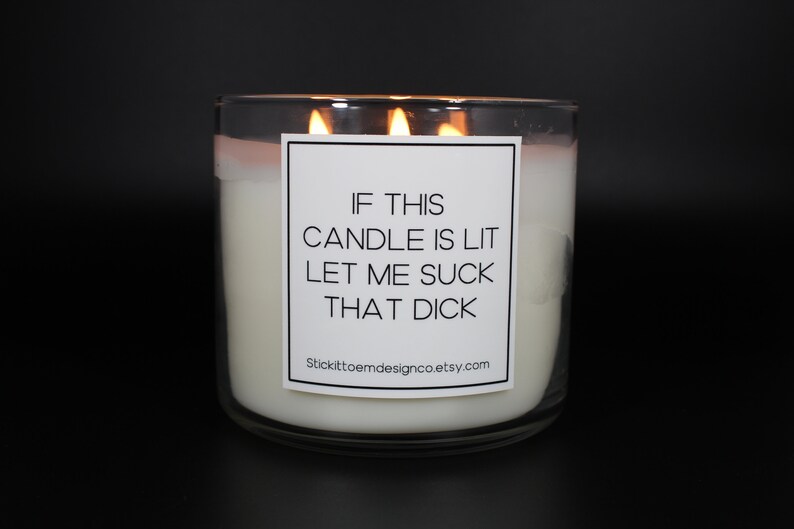 If this Candle is Lit Let Me Suck That Dick Sticker Label Etsy