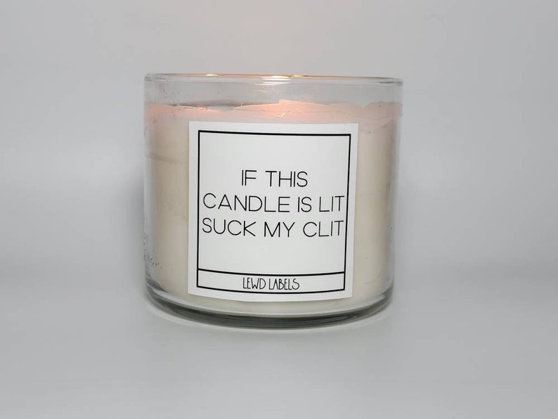 If This Candle is Lit Suck My Clit Sticker Label Gift for Him Etsy