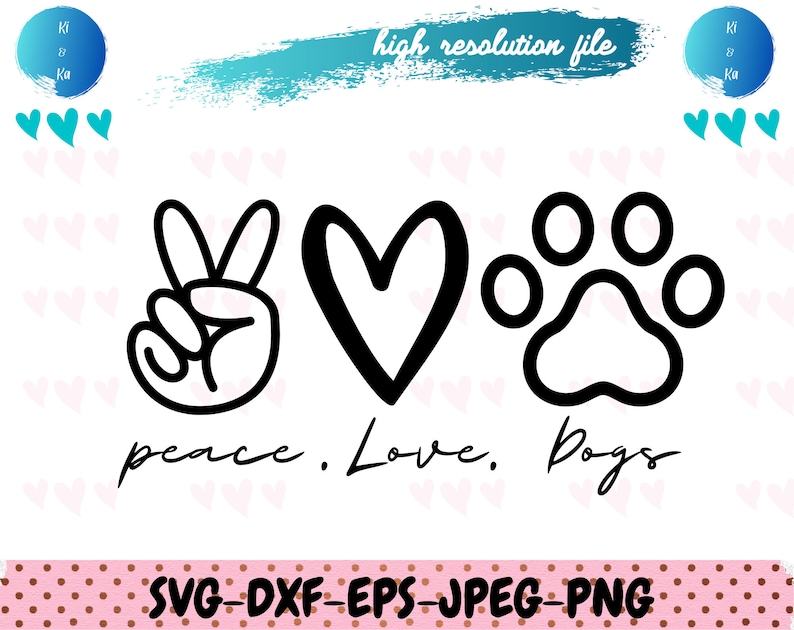 Free Free 124 Peace Love Paw Svg SVG PNG EPS DXF File