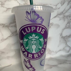 LUPUS WARRIOR Personalized Reusable  Cup - Lupus Awareness