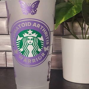 Rheumatoid  Arthritis WARRIOR Personalized Reusable  Cup - RA Awareness