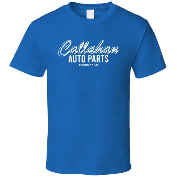Callahan Auto Parts Sandusky Oh Gift T Shirt