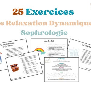 Könnte beinhalten: Ein Satz von 25 druckbaren Entspannungsübungen auf Französisch mit dem Titel "Exercices de Relaxation Dynamique Sophrologie". Die Übungen umfassen "La respiration du super héros", "Le coffre", "Arc-En-Ciel" und "Le cadeau".