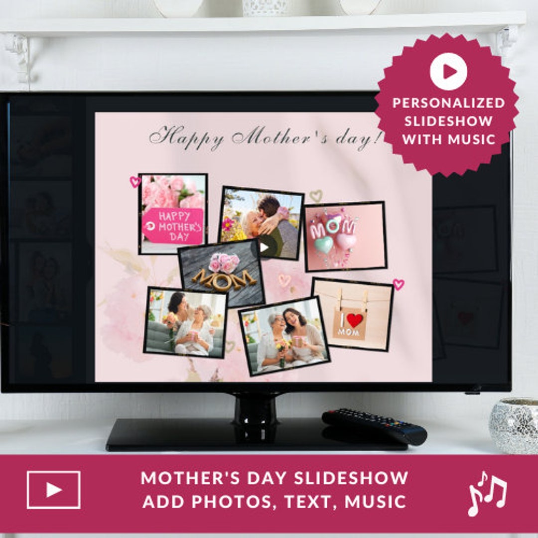 Mother's Day Slideshow Add Your Photos, Text and Music / Slideshow