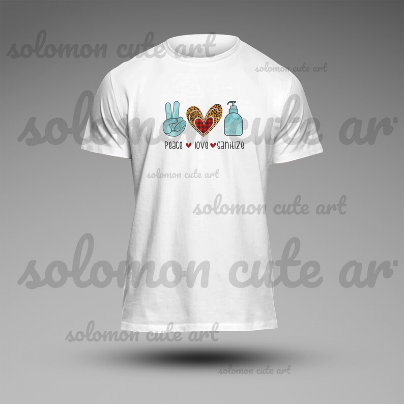 Sanitize Your Hands Tshirt Design Virus,Stay Healthy Quarantine Digital Download Peace Love Sanitize Heart Leopard Sublimation Design PNG