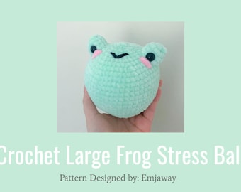 crochet frog pattern, frog stress ball,  Perfect for beginners, DIGITAL DOWNLOAD ONLY
