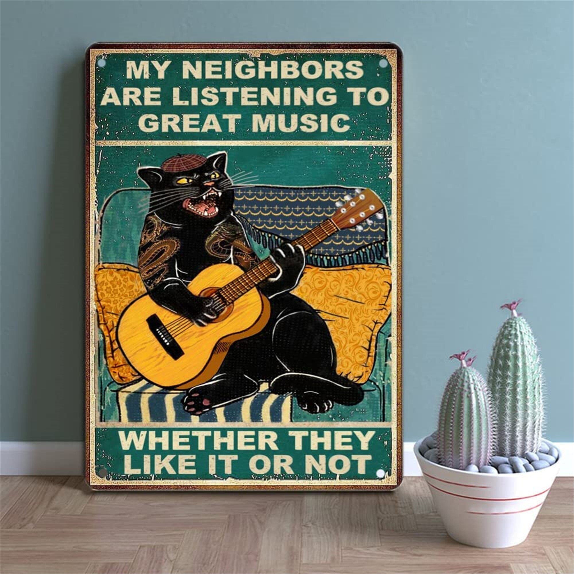 Funny Metal Cat Sign My Neighbors Are Listening to Great Music