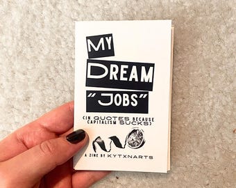 Mis "trabajos" soñados; una revista anticapitalista