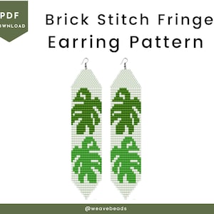 May include: A PDF pattern for brick stitch fringe earrings featuring a green monstera leaf design. The pattern is available for download.  @weavebeads