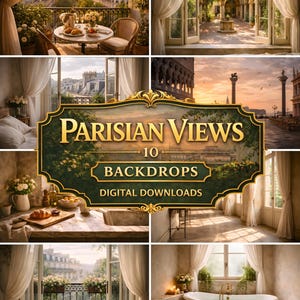 Könnte beinhalten: Eine Collage von digitalen Hintergründen im Pariser Stil. Die Bilder zeigen verschiedene Szenen, darunter einen Balkon mit Blick auf den Eiffelturm, einen Innenhof und ein Badezimmer mit einer freistehenden Badewanne. Der Text "PARISIAN VIEWS 10 BACKDROPS DIGITAL DOWNLOADS" ist zu sehen.