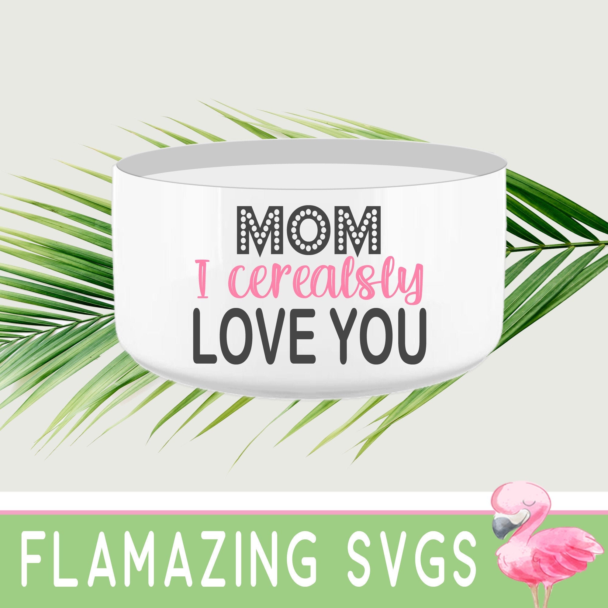 Free Free 209 I Cerealsly Love You Bowl Svg SVG PNG EPS DXF File