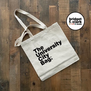 The University City Bag, Canvas Tote Bag, Reusable Bags, Philadelphia Gifts, Pennsylvania Gifts, Shoulder Bag, Philly Gifts, Market Tote