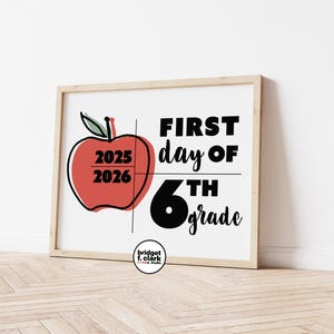 First Day of School Sign, 6th Grade, Back to School Sign Printable, Start of School Sign, Classroom Printables, First Day of 6th Grade