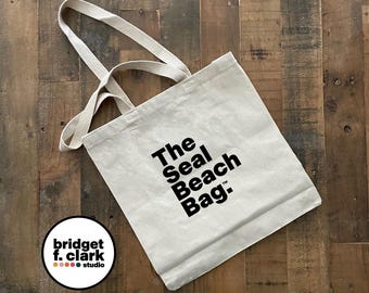 The Seal Beach Bag, Canvas Tote Bag, Cotton Bag, Orange County California Gifts, Simple Tote, Farmer's Market, Grocery Bag, Reusable Bags
