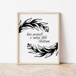 Have Yourself a Merry Little Christmas Printable Wall Art, Holiday Wall Art Printable, Vintage Christmas, Simple Christmas, Black and White
