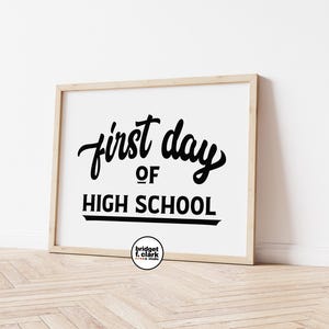 First Day of High School Sign, Back to School Printable, Start of School Sign, First Day of School, Modern Back to School Sign Download