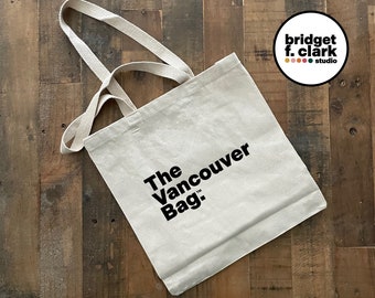 The Vancouver Bag, Canvas Tote Bag, Washington Gifts, Cotton Reusable Bags, Shoulder Bag, Stylish Tote Bag, Farmers Market Bag, Library Bag