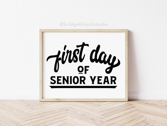 First Day of Senior Year Sign Back to School Printable Start - Etsy