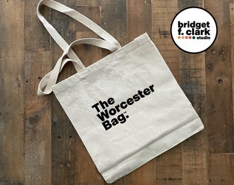 The Worcester Bag, Canvas Tote Bag, Reusable Bags, Boston Gifts, Market Tote, Stylish Tote Bag, Massachusetts Gifts, Library Bag, Book Bag