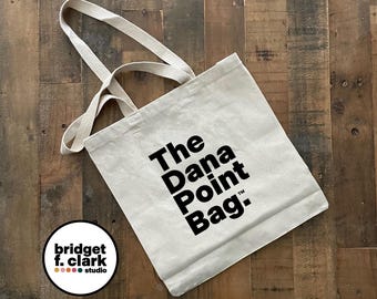 The Dana Point Bag, Canvas Tote Bag, Cotton Bag, Orange County California Gifts, Minimal Tote, Market Tote, Reusable Bags, Library Bag