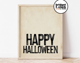 Happy Halloween Sign, Fall Printable Wall Art, Vintage Halloween Printables, Modern Halloween Art Printable, Farmhouse Halloween Sign