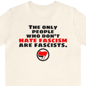 Hate Fascism, Antifa, Antifascist, Progressive, Protest, Lefty, Short Sleeve Tee, T-Shirt