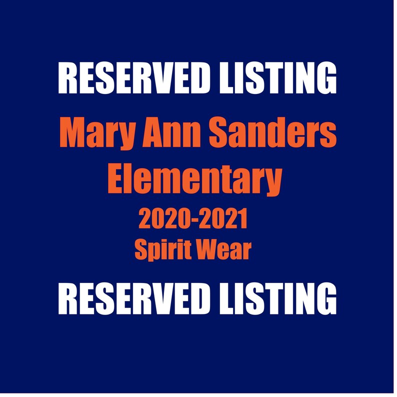 RESERVED LISTING for Mary Ann Sanders Elementary School Spirit Etsy