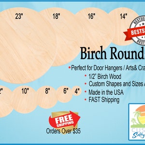 May include: A set of unfinished birch wood circles in various sizes, ranging from 4 inches to 23 inches in diameter. The circles are perfect for crafting projects like door hangers, signs, and ornaments. The image also includes the text "Birch Rounds" and "Custom Salty Signs".