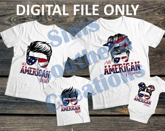 All American Family Designs, File ONLY PNG, Instant Download, Sublimation Dad, Mama, Boy and Mini