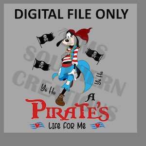May include: Digital file featuring a cartoon pirate character with a red bandana, striped shirt, and blue pants. The design includes pirate flags and the text "A Pirate's Life For Me" and "Yo Ho".