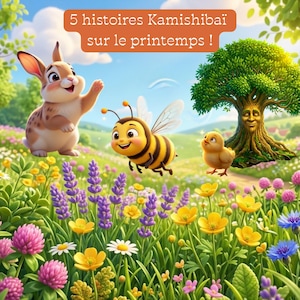 Puede incluir: Ilustración colorida de una escena primaveral con un conejo, una abeja y un pollito en un campo de flores. La imagen contiene el texto "5 histoires Kamishibaï sur le printemps!" en una pancarta naranja. La obra es de estilo caricaturesco.