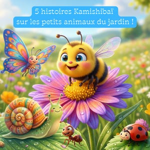 Puede incluir: Una ilustración vibrante con una abeja amigable posada en una flor morada y amarilla, rodeada de otras criaturas alegres del jardín. También hay una mariposa colorida, un caracol, una hormiga y una mariquita. El texto dice: "5 histoires Kamishibaï sur les petits animaux du jardin!"