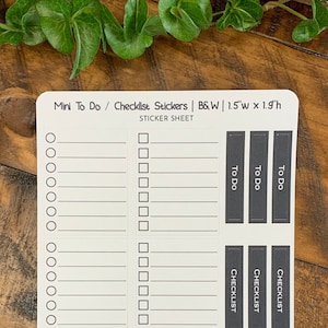 May include: A sheet of black and white to-do and checklist stickers. The stickers are 1.5 inches wide by 1.9 inches tall. The sheet includes the text "Mini To Do / Checklist Stickers | B&W | 1.5w x 1.9h" and "Purple Pisces Creations purplepiscescreation.etsy.com".