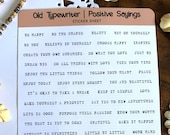 Old Typewriter 53 Positive Sayings Sticker Sheet Each sticker approx. .25 quot H x Various Lengths Black Type On White Background