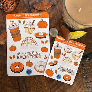 Pumpkin Spice Everything Sticker Sheet - Choose either a Full Size Sticker Sheet (6.7&quot;H x 4.6&quot;W) OR a Mini Sheet (4.5&quot;H x 3.25&quot;W)