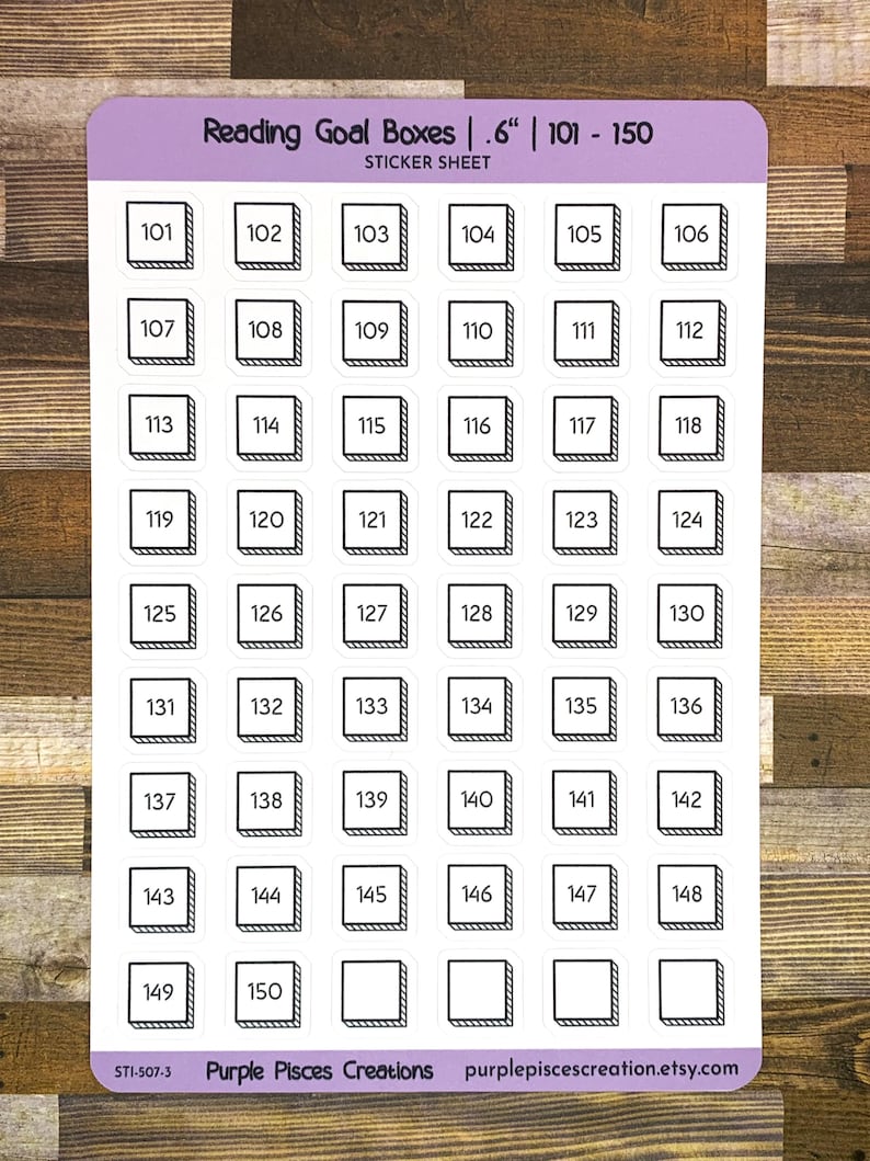 May include: A sticker sheet with 15 numbered boxes, each with a black outline and a white interior. The numbers range from 101 to 150. The sheet is labeled "Reading Goal Boxes | .6" | 101 - 150" and "Sticker Sheet".