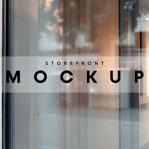 May include: A storefront mockup with the text "STOREFRONT MOCKUP" displayed on the glass door.