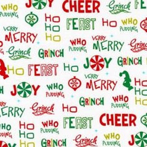 May include: White background with a repeating pattern of green, red, and black text. The text includes the words "Who", "Pudding", "Very", "Merry", "Grinch", "Joy", "Cheer", "Feast", and "Ho".