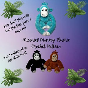 Low Sew Mischief Monkey Plushie Collection, PDF Monkey Crochet Pattern, Gorilla&Orangutan included, Amigurumi, Crocheting With Hudson