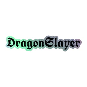 Holographic stickers - dragon slayer medieval gothic funny renaissance tapestry bayeux