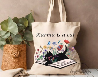 Karma is a cat Tote Bag*