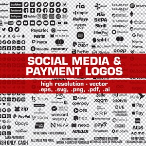 May include: A collage of social media and payment logos in black and white on a red background. The logos include Twitter, Facebook, Instagram, YouTube, PayPal, Venmo, and more. The text "SOCIAL MEDIA & PAYMENT LOGOS" is in large, bold letters at the top of the image. The text "high resolution - vector .eps, .svg, .png, .pdf, .ai" is in smaller letters below the logos.