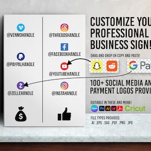May include: A white sign with social media and payment logos, including Venmo, Facebook, and Google Pay. Text reads "Customize Your Professional Business Sign!" and "100+ Social Media and Payment Logos Provided."