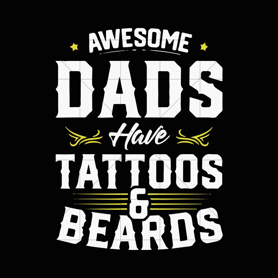 Awesome Dads Have Tattoos And Beards Father's day png Etsy
